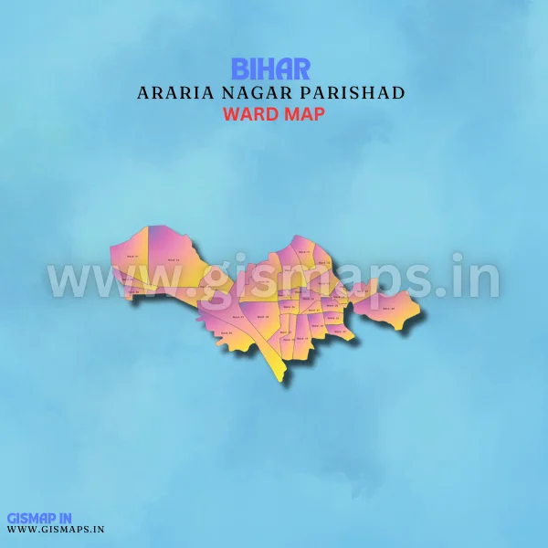 Araria Nagar Parishad Ward Map